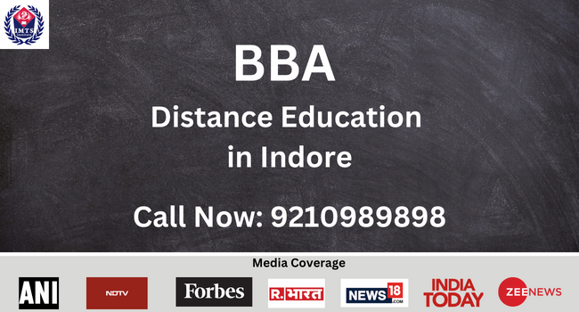 BBA Distance Education In Indore: Admission, Fee, Eligibility & Scope