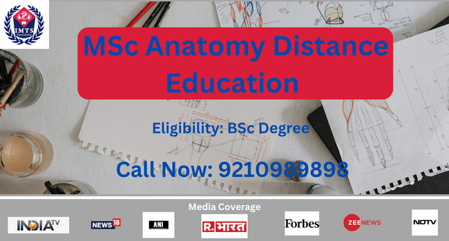 MSc Anatomy Distance Education Admission | Eligibility, Fee & Scope