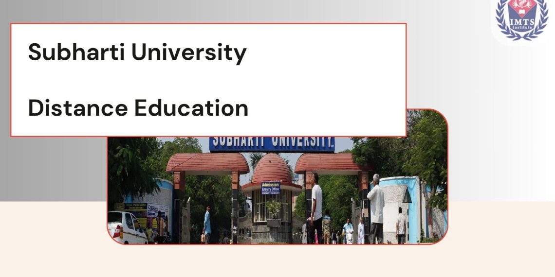 Subharti University Distance Education (SVSU DDE)