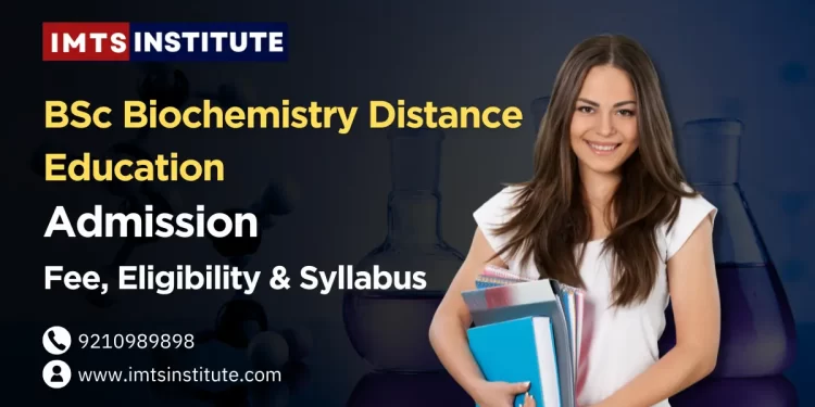 BSc Biochemistry Distance Education