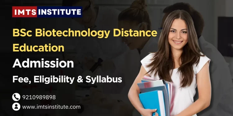 BSc Biotechnology Distance Education