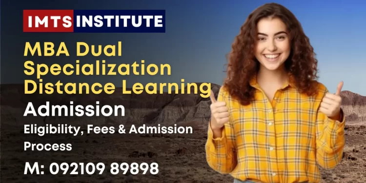 MBA Dual Specialization Distance Education