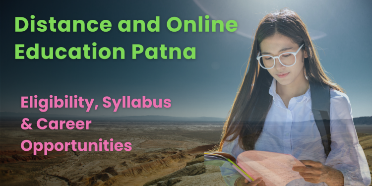 Distance and Online Education Patna