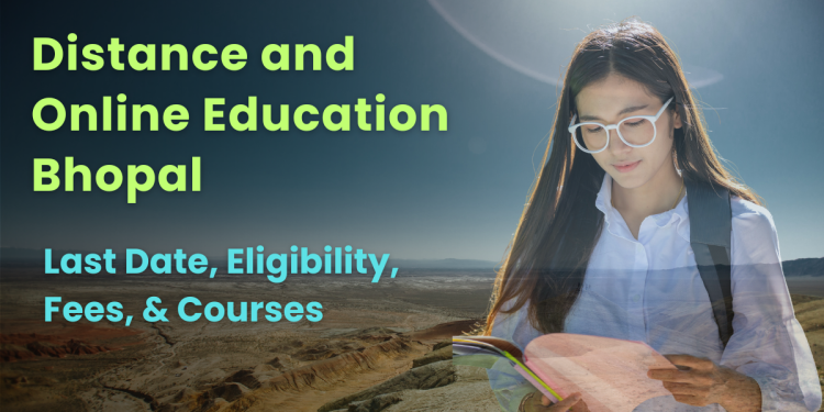 Distance and Online Education Bhopal
