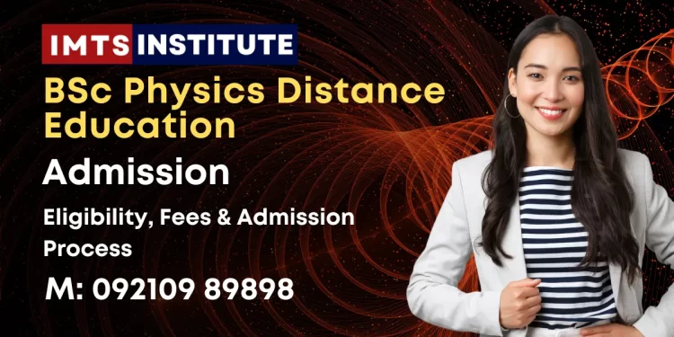 BSc Physics Distance Education Admissions