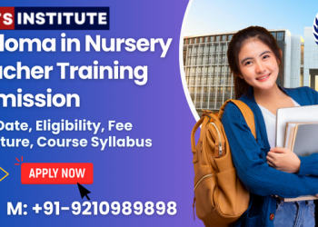 Diploma in Nursery Teacher Training Admission