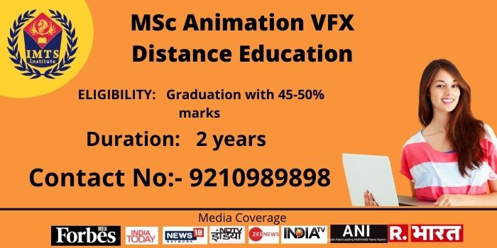MSc Animation & VFX Distance Education: Admission, Full Form, Fee